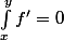 \int_x^yf'=0