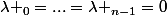 \lambda _0=...=\lambda _{n-1}=0