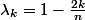 \lambda_k=1-\frac{2k}{n}