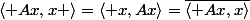 \langle Ax,x \rangle=\langle x,Ax\rangle=\bar{\langle Ax,x\rangle}