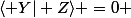 \langle Y| Z\rangle =0 