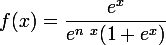 \large{f(x)=\dfrac{e^{x}}{e^{n~x}(1+e^{x})}}