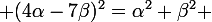\large (4\alpha-7\beta)^2=\alpha^2+\beta^2 