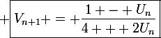 \large \boxed{V_{n+1} = \frac{1 - U_n}{4 + 2U_n}}