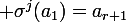 \large \sigma^j(a_1)=a_{r+1}
