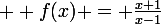 \large  f(x) = \frac{x+1}{x-1}