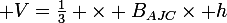 \large V=\frac{1}{3} \times B_{AJC}\times h