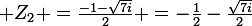 \large Z_{2} =\frac{-1-\sqrt{7i}}{2} =-\frac{1}{2}-\frac{\sqrt{7i}}{2}