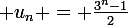 \large u_{n} = \frac{3^{n}-1}{2}