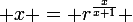 \large x = r^\frac{x}{x+1} 