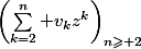 \left(\sum_{k=2}^n v_kz^k\right)_{n\geqslant 2}