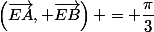 \left(\vec{EA}, \vec{EB}\right) = \dfrac{\pi}{3}