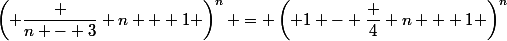 \left( \dfrac {n - 3} {n + 1} \right)^n = \left( 1 - \dfrac 4 {n + 1} \right)^n