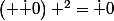 \left( \dot 0\right) ^2=\dot 0