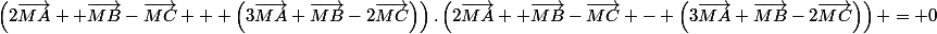 \left(2\vec{MA} +\vec{MB}-\vec{MC} + \left(3\vec{MA}+\vec{MB}-2\vec{MC}\right)\right).\left(2\vec{MA} +\vec{MB}-\vec{MC} - \left(3\vec{MA}+\vec{MB}-2\vec{MC}\right)\right)\right) = 0