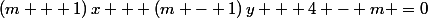\left(m + 1\right)x + \left(m - 1\right)y + 4 - m =0