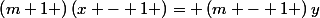\left(m+1 \right)\left(x - 1 \right)= \left(m - 1 \right)y