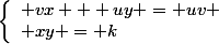 \left\{\begin{array}l vx + uy = uv \\ xy = k\end{array}\right.