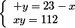 \left\{\begin{array}l y=23-x\\xy=112\end{array}\right.