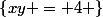 \left\{xy = 4 \right\}