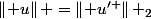 \left\Vert u\right\Vert =\left\Vert u^{\prime }\right\Vert _{2}