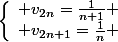 \left\lbrace\begin{array}l v_{2n}=\frac{1}{n+1} \\ v_{2n+1}=\frac{1}{n} \end{array}