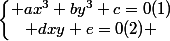 \left\lbrace\begin{matrix} ax^3+by^3+c=0(1)\\ dxy+e=0(2) \end{matrix}\right.