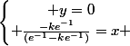 \left\lbrace\begin{matrix} y=0\\ \frac{-ke^{-1}}{(e^{-1}-ke^{-1})}=x \end{matrix}\right.