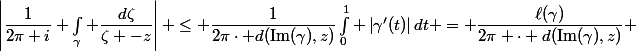 \left|\dfrac{1}{2\pi i} \int_{\gamma} \dfrac{d\zeta}{\zeta -z}\right| \leq \dfrac{1}{2\pi\cdot d(\text{Im}(\gamma),z)}\int_0^1 \left|\gamma'(t)\right|dt = \dfrac{\ell(\gamma)}{2\pi \cdot d(\text{Im}(\gamma),z)} 
