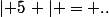 \left| 5\right | = ..