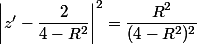 \left|z'-\dfrac{2}{4-R^2}\right|^2=\dfrac{R^2}{(4-R^2)^2}