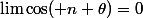 \lim\cos( n \theta)=0