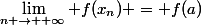 \lim\limits_{n \to +\infty} f(x_n) = f(a)