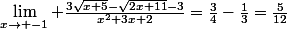 \lim\limits_{x\rightarrow -1} \frac{3\sqrt{x+5}-\sqrt{2x+11}-3}{x^2+3x+2}=\frac{3}{4}-\frac{1}{3}=\frac{5}{12}
