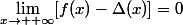 \lim\limits_{x\to +\infty}[f(x)-\Delta(x)]=0