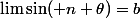 \lim\sin( n \theta)=b