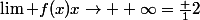\lim f(x){x\to +\infty}=\frac 12