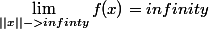 \lim_{||x||->infinty}f(x)=infinity