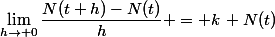 \lim_{h\to 0}\dfrac{N(t+h)-N(t)}{h} = k\, N(t)