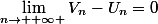 \lim_{n\rightarrow +\infty }V_n-U_n=0
