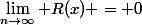 \lim_{n\to\infty} R(x) = 0
