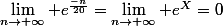 \lim_{n\to+\infty} e^{\frac{-n}{20}}=\lim_{n\to+\infty} e^X=0