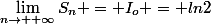 \lim_{n\to +\infty}S_n = I_o = ln2