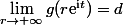 \lim_{r\to+\infty}g(r\mathrm{e}^{\mathrm{i}t})=d
