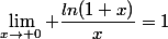 \lim_{x\rightarrow 0} \dfrac{ln(1+x)}{x}=1