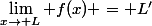 \lim_{x\rightarrow L} f(x) = L'