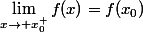 \lim_{x\rightarrow x_0^+}f(x)=f(x_0)