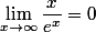 \lim_{x\to\infty}\dfrac{x}{e^x}=0