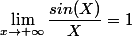 \lim_{x\to+\infty}\dfrac{sin(X)}{X}=1