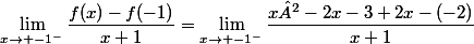 \lim_{x\to -1^{-}}\dfrac{f(x)-f(-1)}{x+1}=\lim_{x\to -1^{-}}\dfrac{x²-2x-3+2x-(-2)}{x+1}